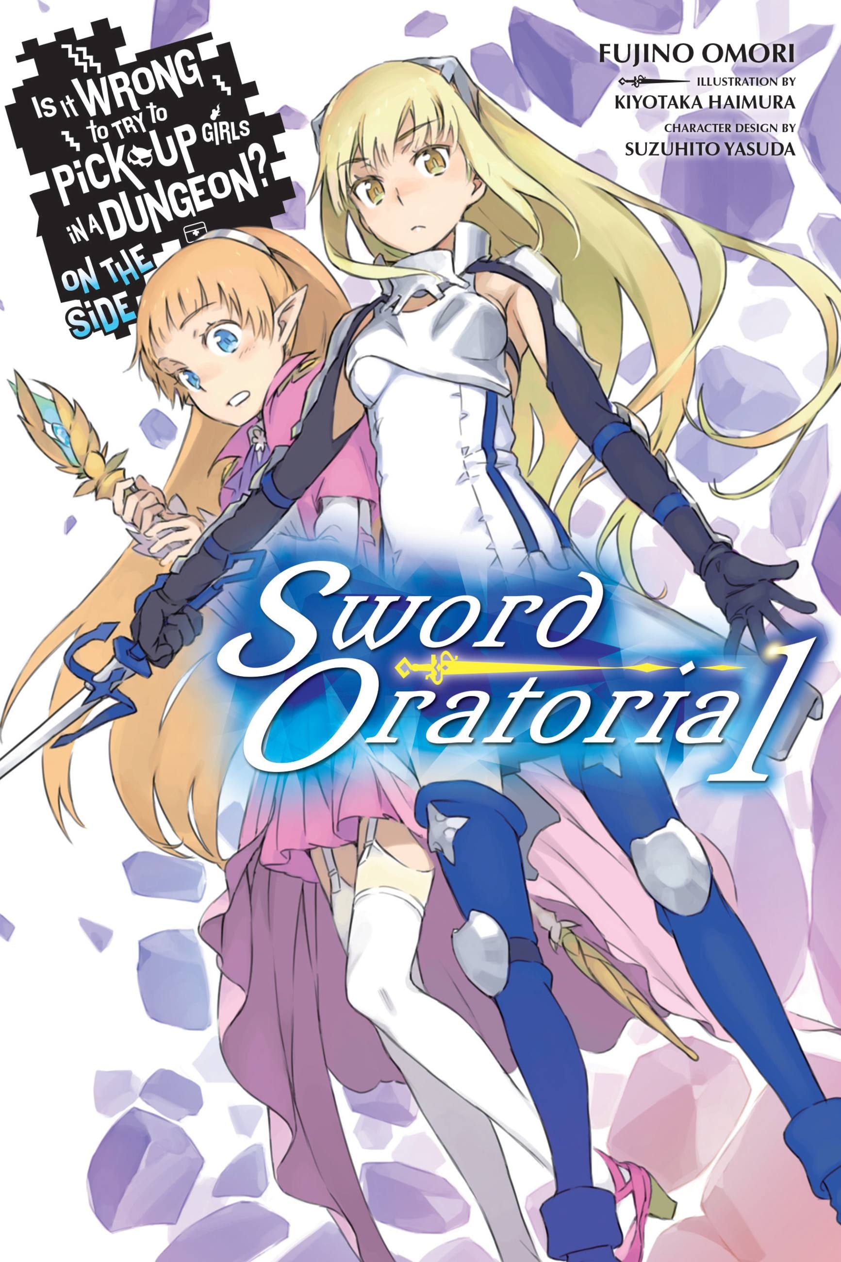 Product Image: Is It Wrong to Try to Pick Up Girls in a Dungeon? On the Side: Sword Oratoria, Vol. 1 (light novel)