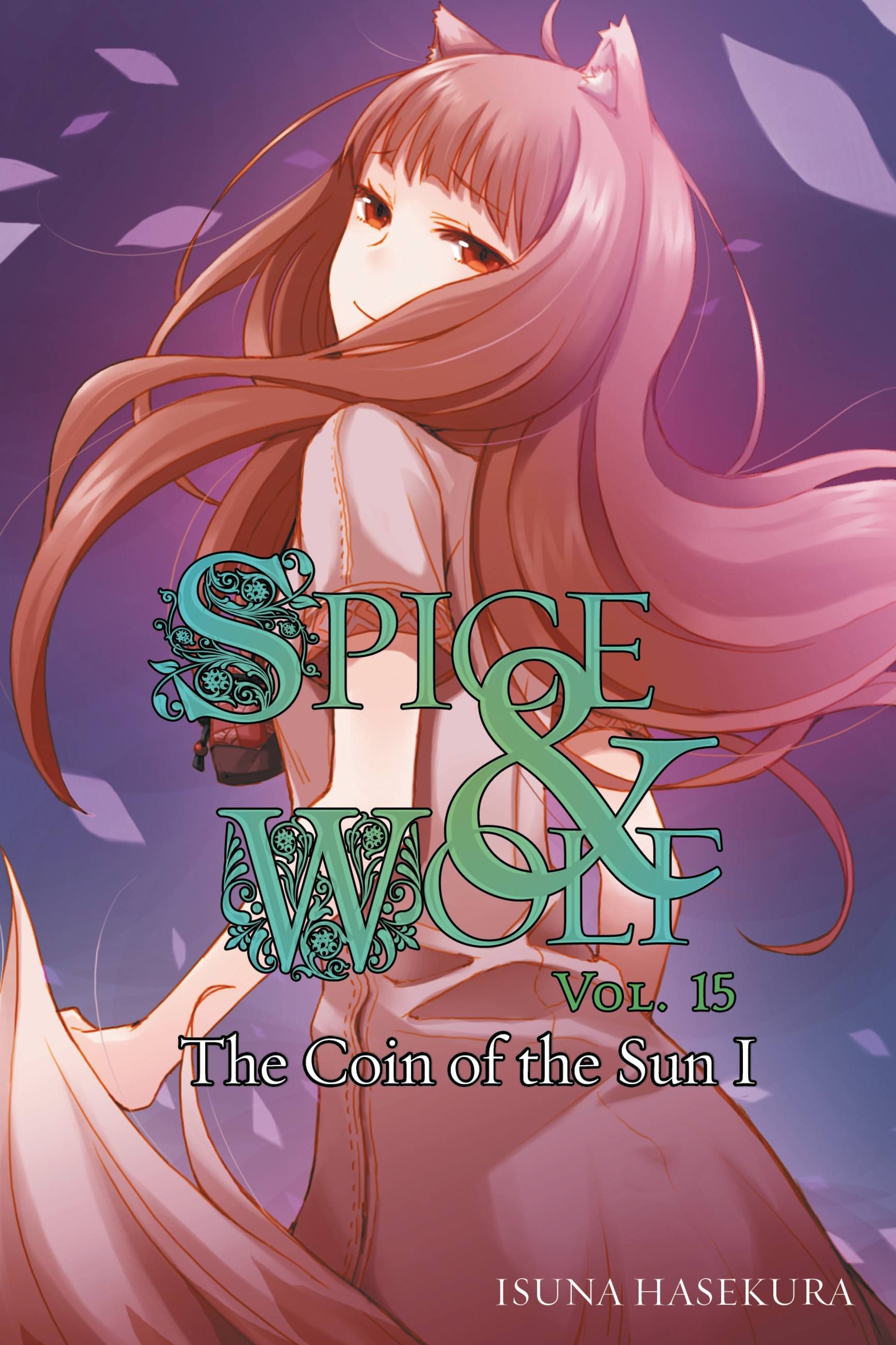 Product Image: Spice and Wolf, Vol. 15 (light novel)