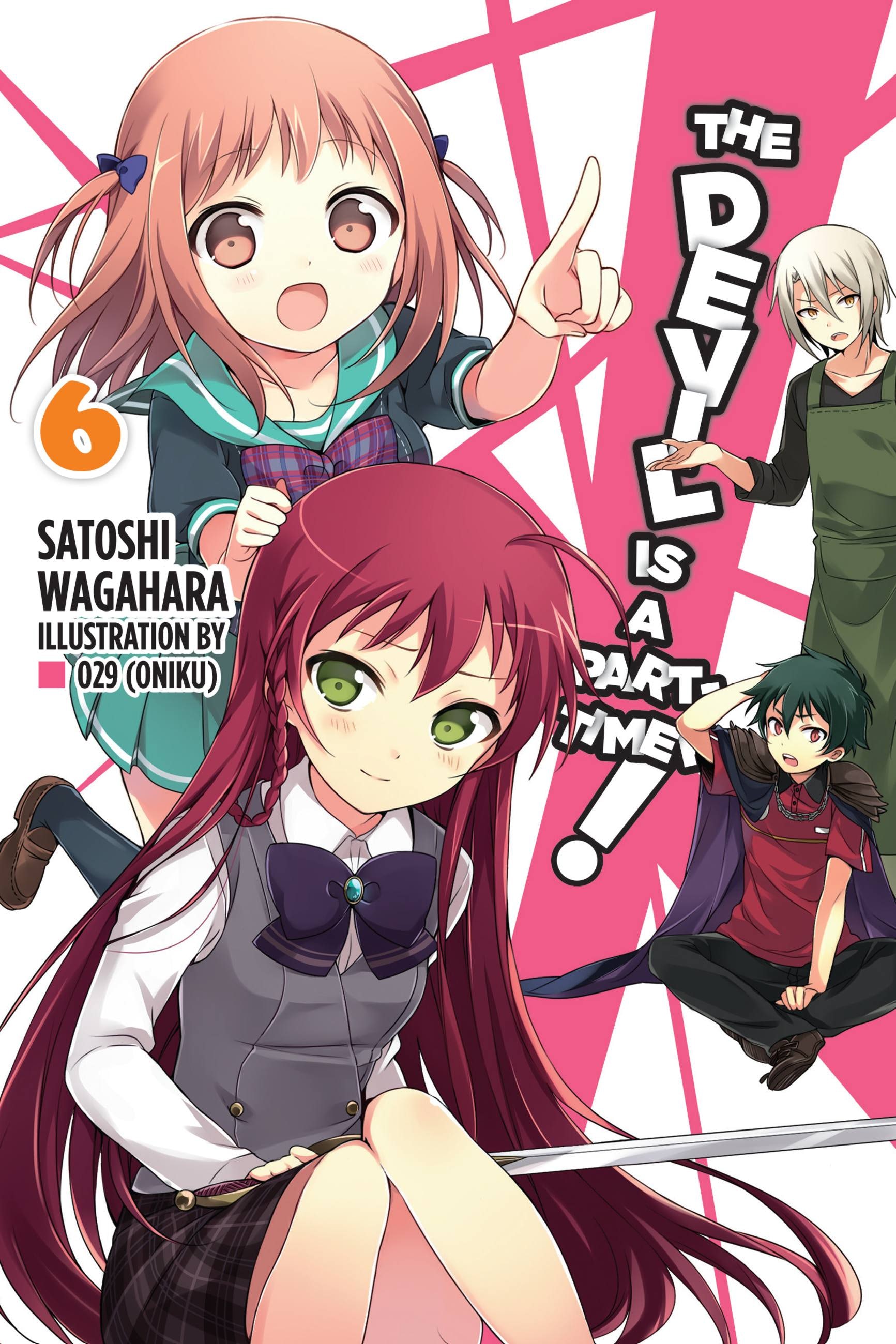 Product Image: The Devil Is a Part-Timer!, Vol. 6 (light novel)