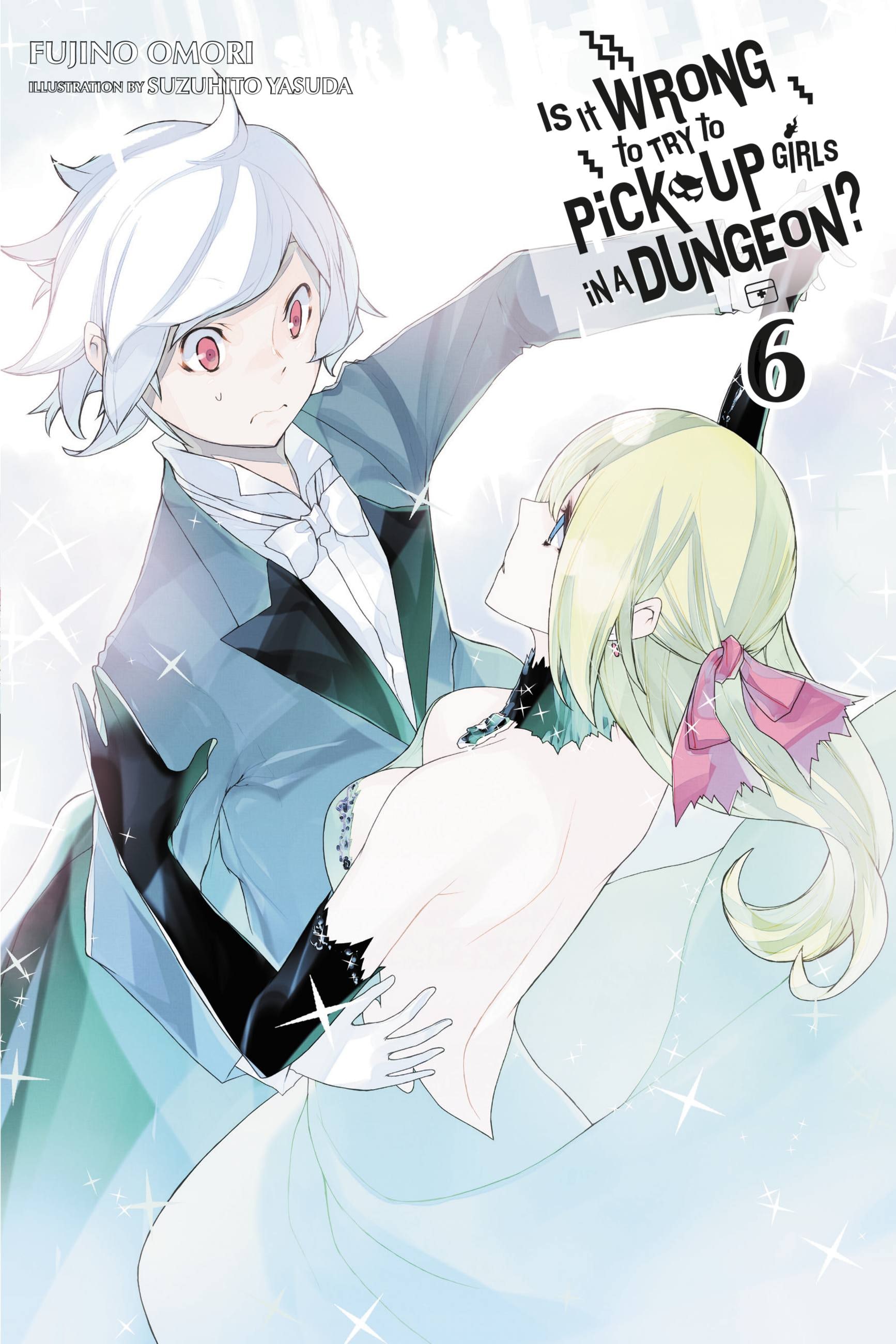 Product Image: Is It Wrong to Try to Pick Up Girls in a Dungeon?, Vol. 6 (light novel)