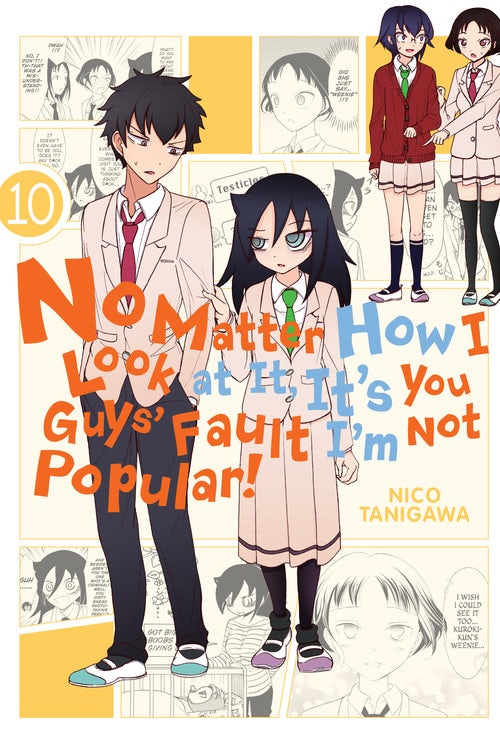 Product Image: No Matter How I Look at It, It's You Guys' Fault I'm Not Popular!, Vol. 10