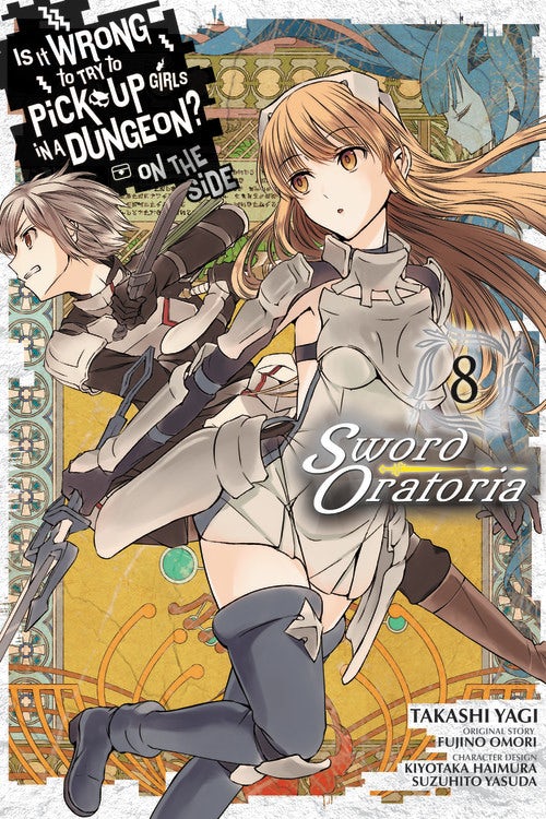 Product Image: Is It Wrong to Try to Pick Up Girls in a Dungeon? On the Side: Sword Oratoria, Vol. 8 (manga)