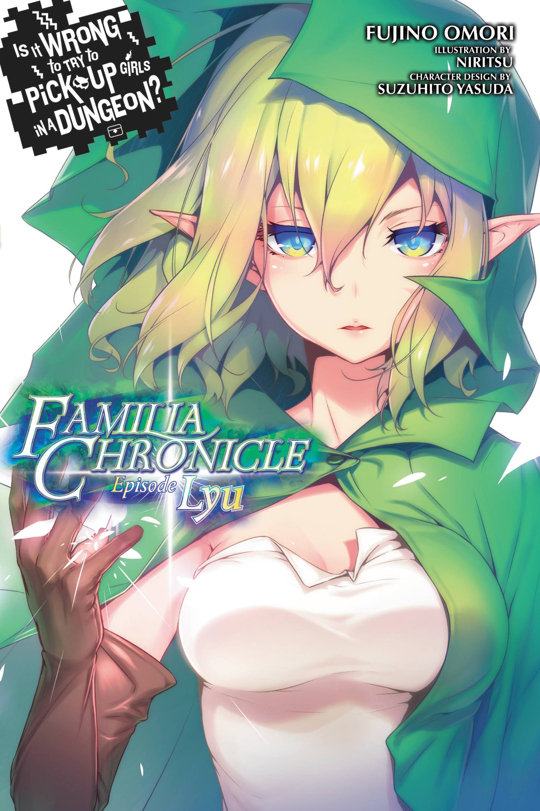 Product Image: Is It Wrong to Try to Pick Up Girls in a Dungeon? Familia Chronicle, Vol. 1 (light novel)