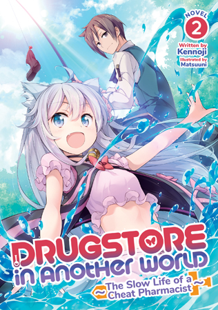 Product Image: Drugstore in Another World: The Slow Life of a Cheat Pharmacist (Light Novel) Vol. 2