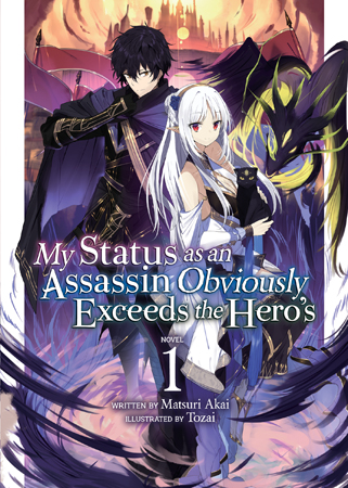 Product Image: My Status as an Assassin Obviously Exceeds the Hero’s (Light Novel) Vol. 1