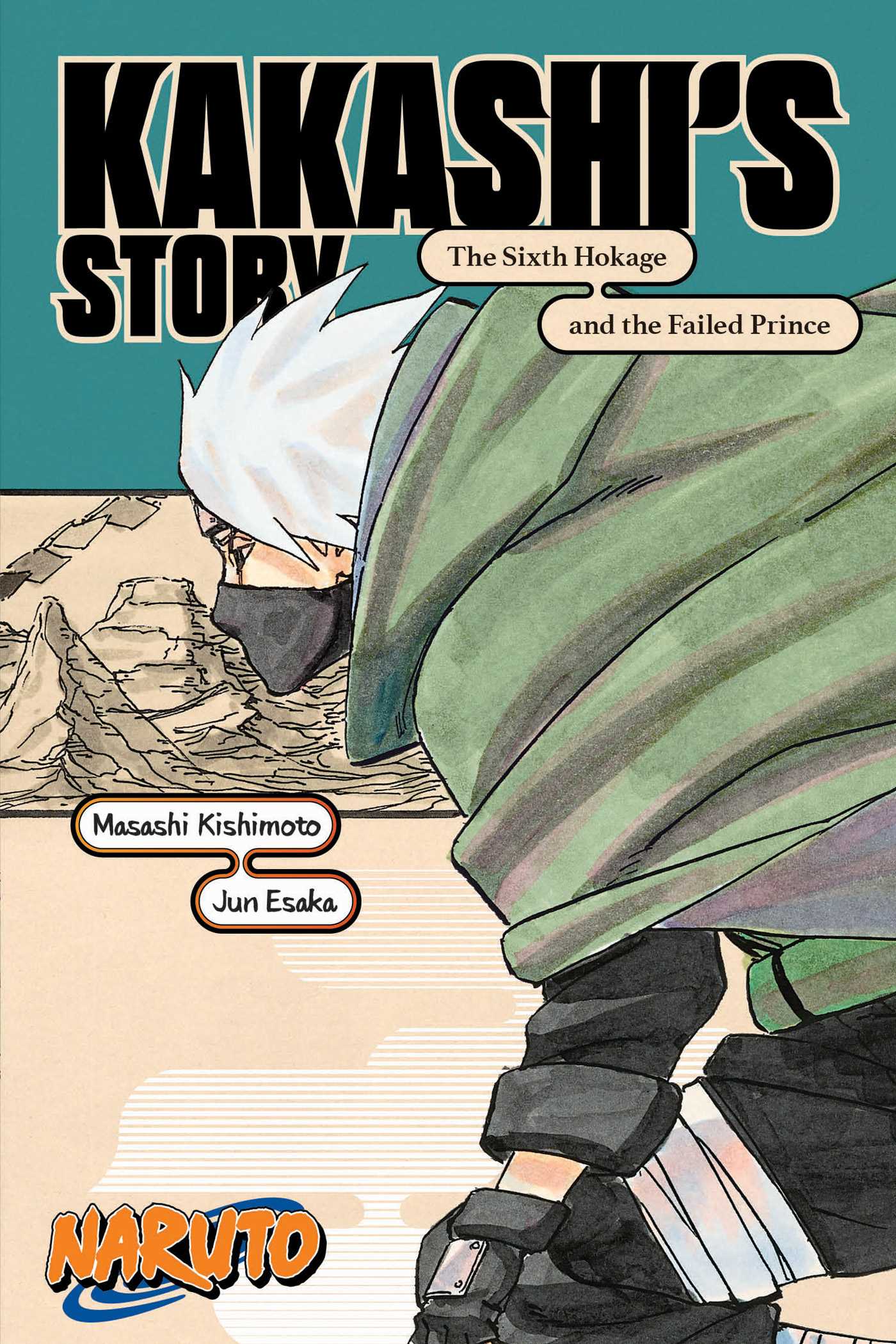 Product Image: Naruto: Kakashi's Story—The Sixth Hokage and the Failed Prince