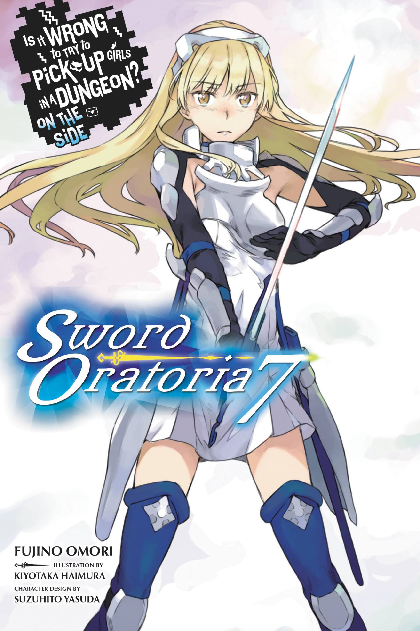 Product Image: Is It Wrong to Try to Pick Up Girls in a Dungeon? On the Side: Sword Oratoria, Vol. 7 (light novel)