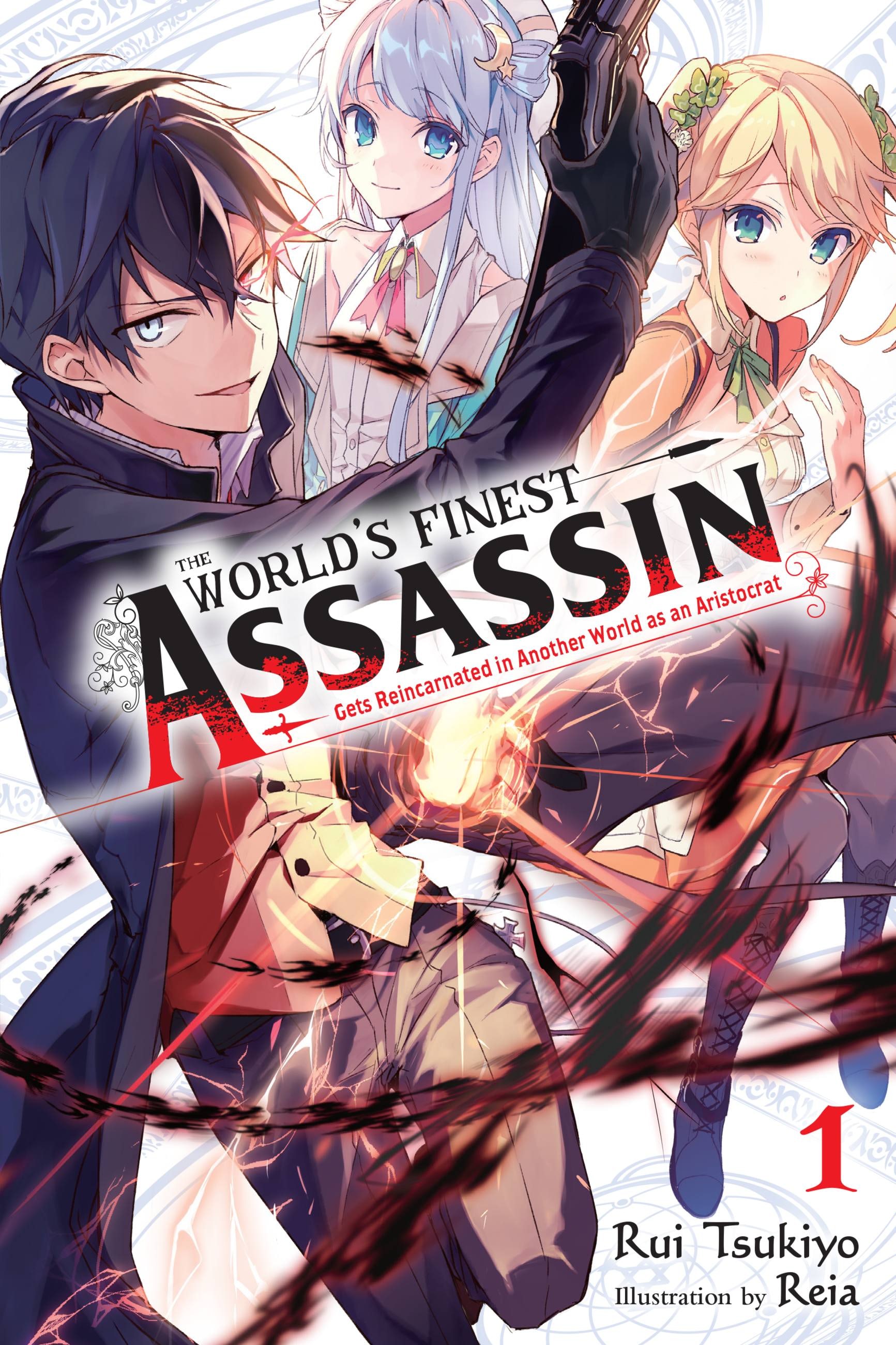 Product Image: The World's Finest Assassin Gets Reincarnated in Another World as an Aristocrat, Vol. 1 (light novel)