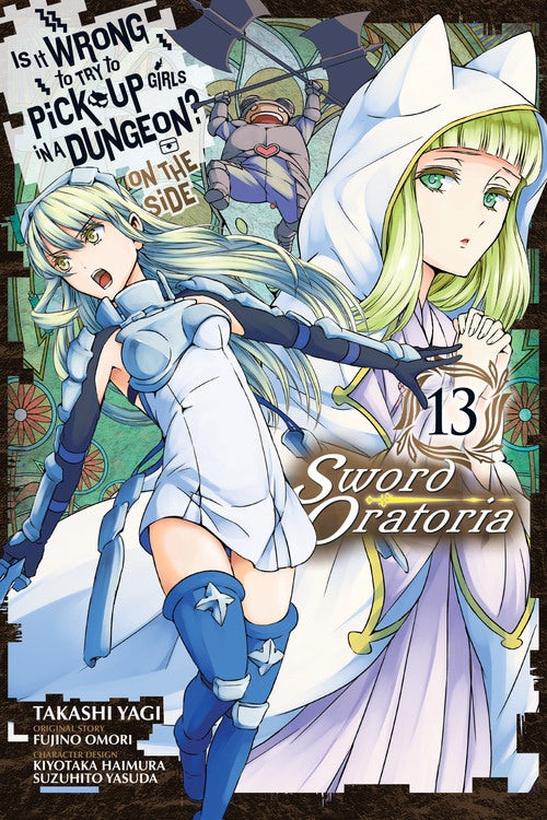 Product Image: Is It Wrong to Try to Pick Up Girls in a Dungeon? On the Side: Sword Oratoria, Vol. 13 (manga)