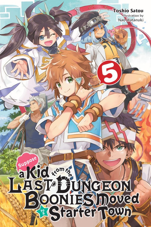 Product Image: Suppose a Kid from the Last Dungeon Boonies Moved to a Starter Town, Vol. 5 (light novel)