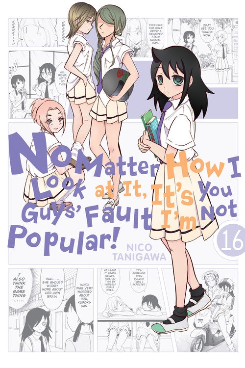 Product Image: No Matter How I Look at It, It's You Guys' Fault I'm Not Popular!, Vol. 16