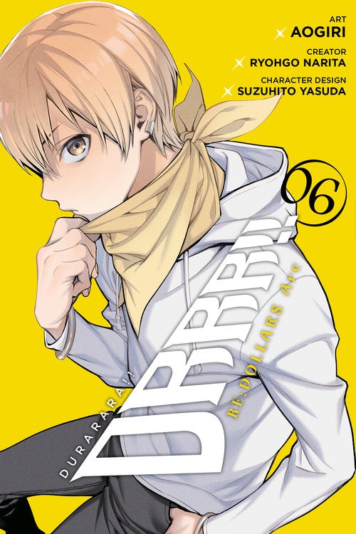 Product Image: Durarara!! RE;DOLLARS Arc, Vol. 6