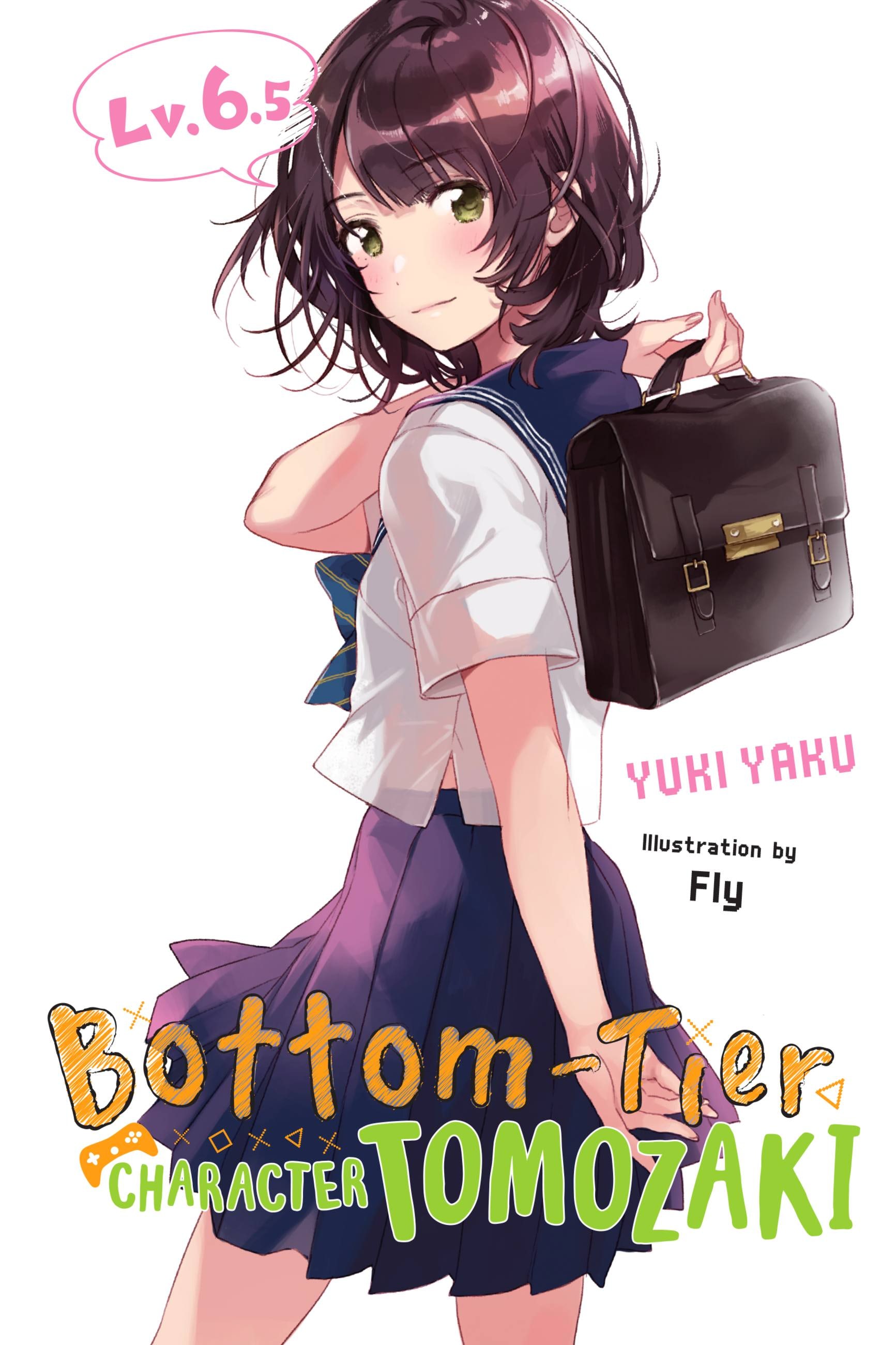 Product Image: Bottom-Tier Character Tomozaki, Vol. 6.5 (light novel)