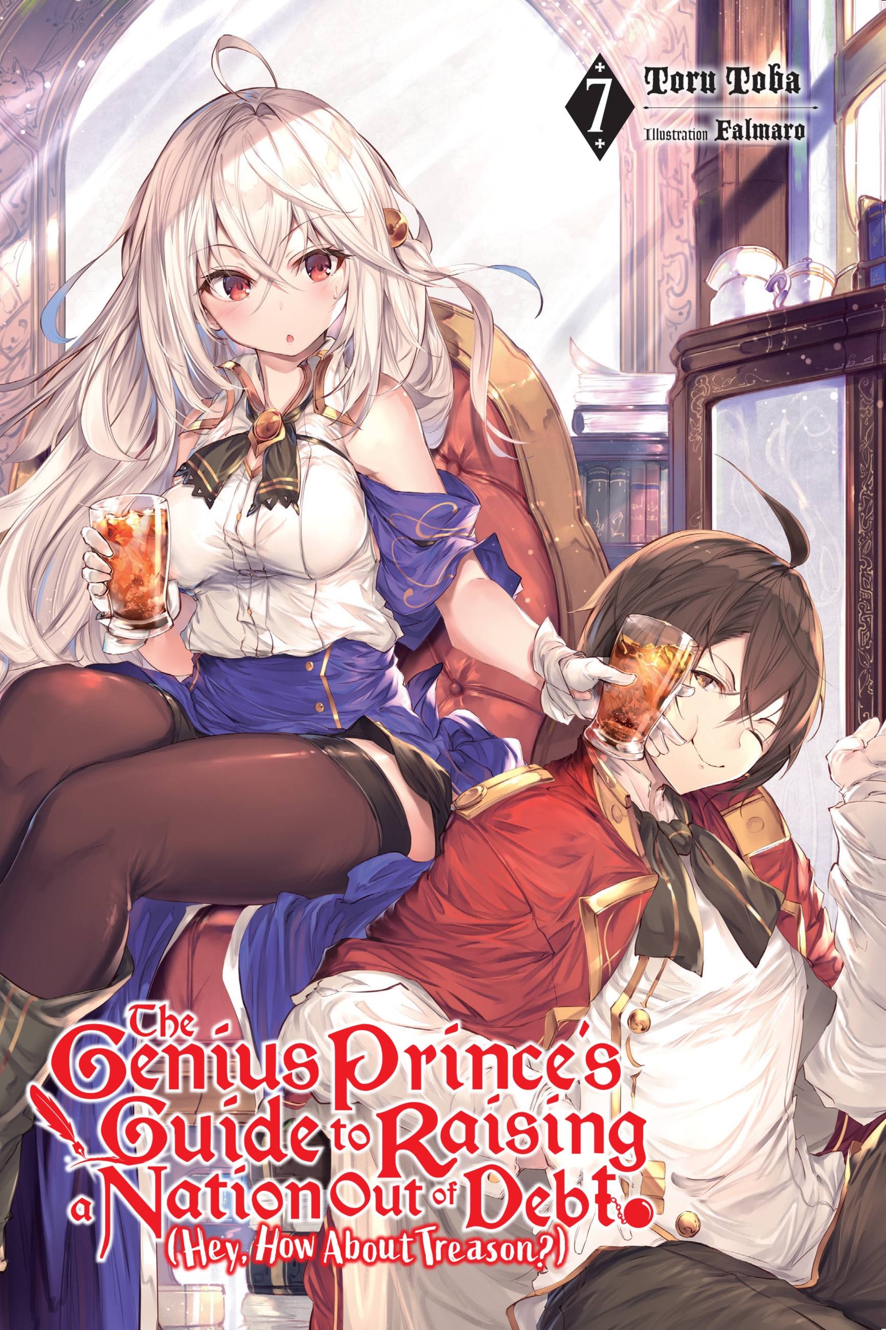 Product Image: The Genius Prince's Guide to Raising a Nation Out of Debt (Hey, How About Treason?), Vol. 7 (light novel)