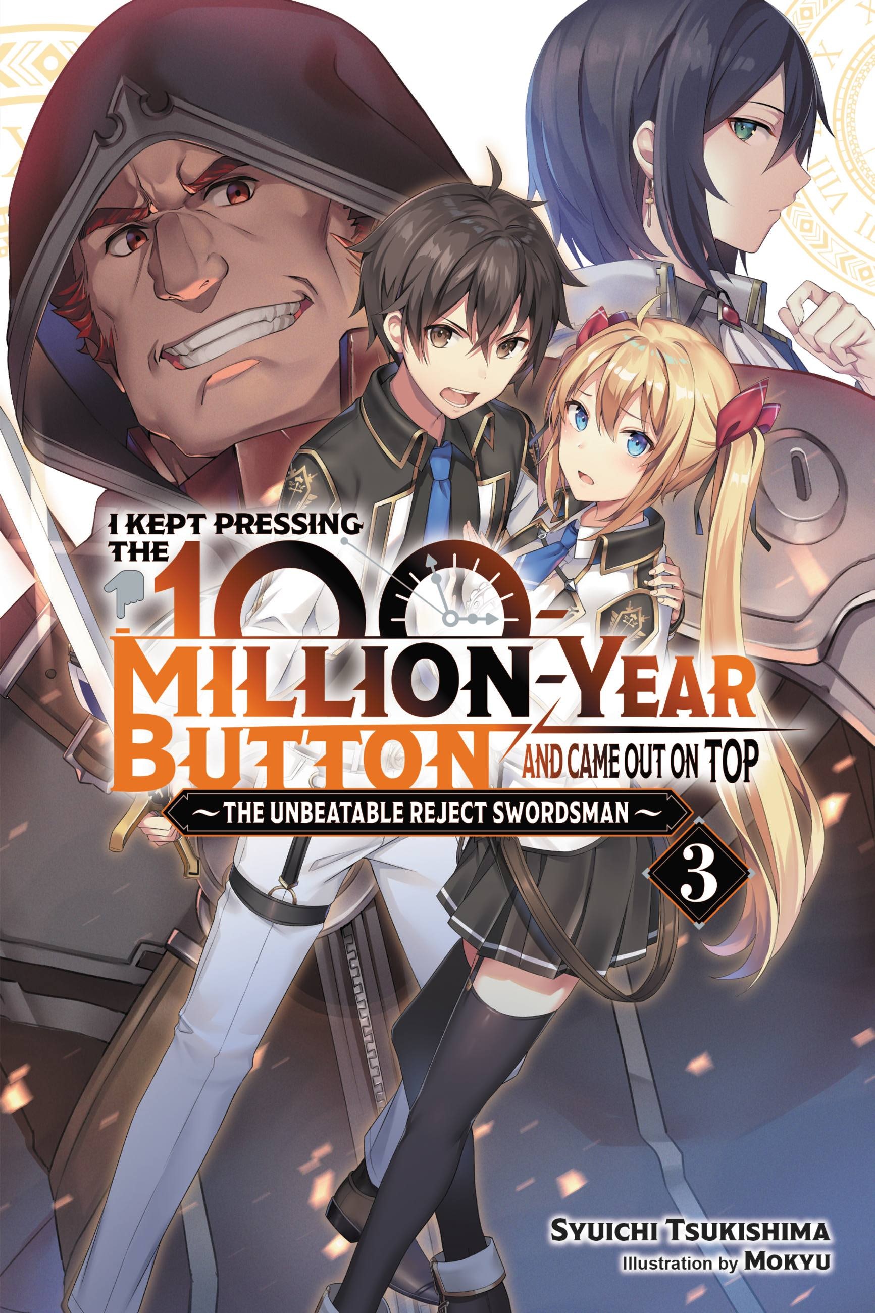 Product Image: I Kept Pressing the 100-Million-Year Button and Came Out on Top, Vol. 3 (light novel)