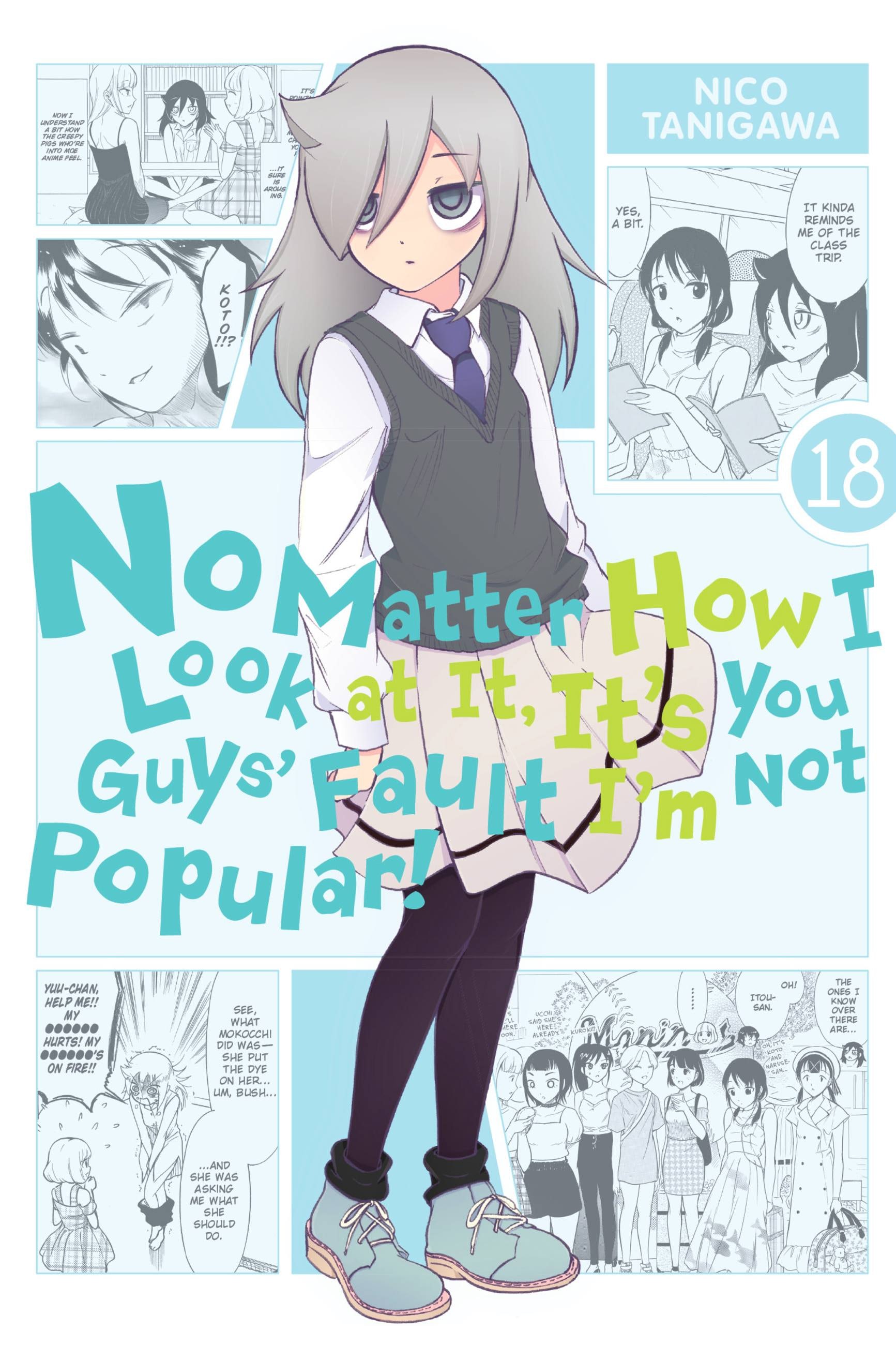 Product Image: No Matter How I Look at It, It's You Guys' Fault I'm Not Popular!, Vol. 18