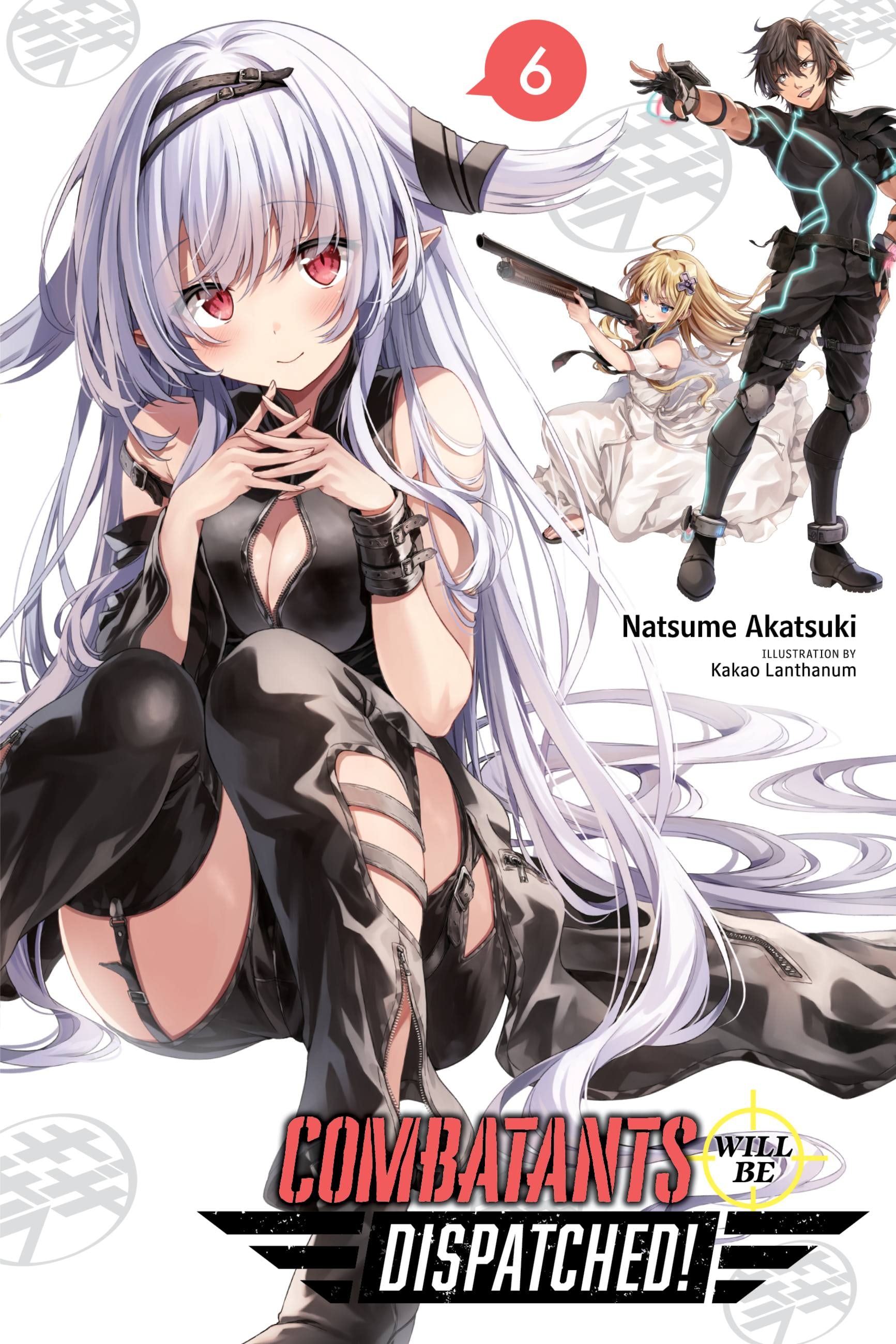 Product Image: Combatants Will Be Dispatched!, Vol. 6 (light novel)