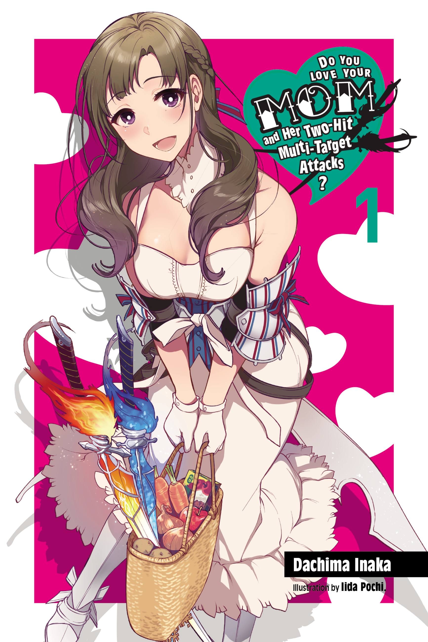 Product Image: Do You Love Your Mom and Her Two-Hit Multi-Target Attacks?, Vol. 1 (light novel)