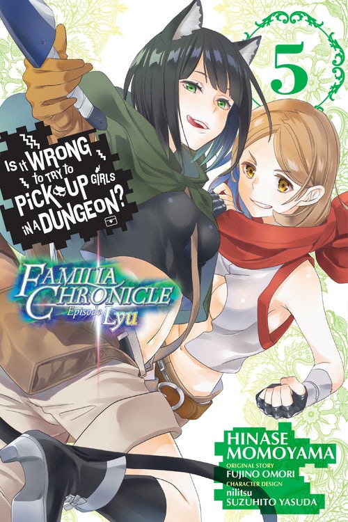 Product Image: Is It Wrong to Try to Pick Up Girls in a Dungeon? Familia Chronicle Episode Lyu, Vol. 5 (manga)