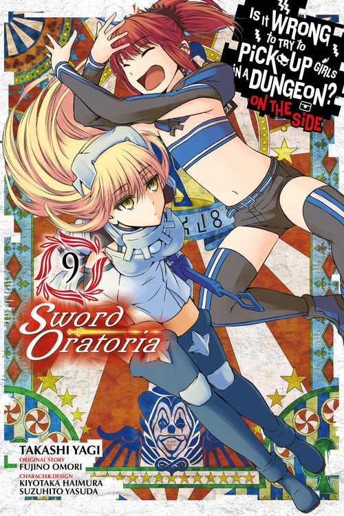 Product Image: Is It Wrong to Try to Pick Up Girls in a Dungeon? On the Side: Sword Oratoria, Vol. 9 (manga)