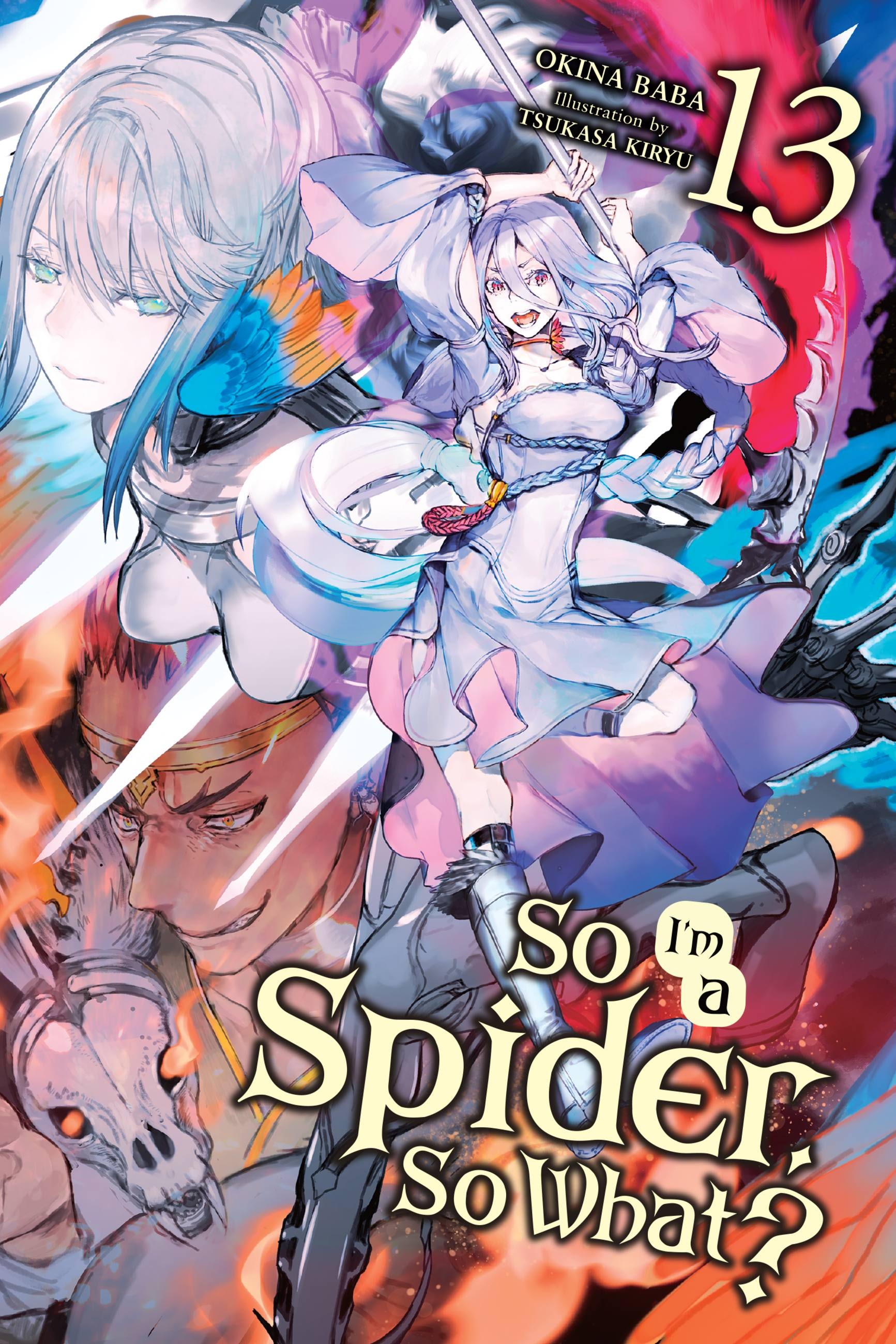 Product Image: So I'm a Spider, So What?, Vol. 13 (light novel)