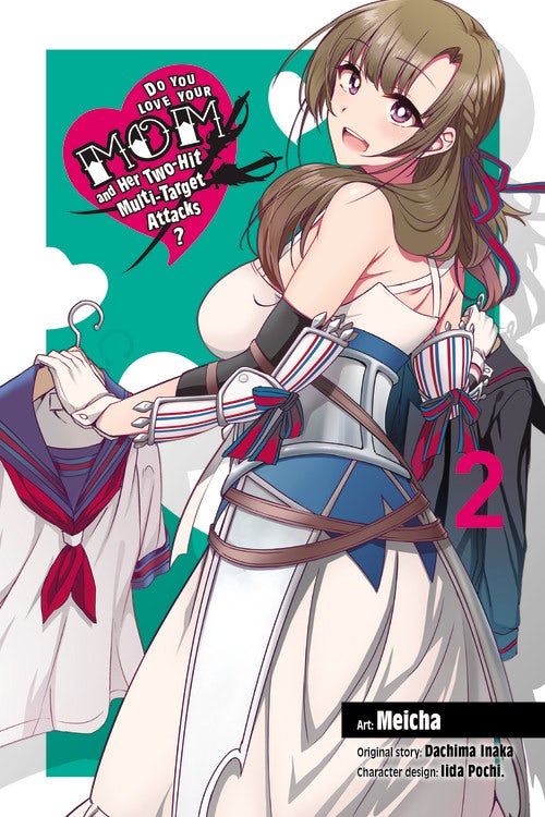 Product Image: Do You Love Your Mom and Her Two-Hit Multi-Target Attacks?, Vol. 2 (manga)